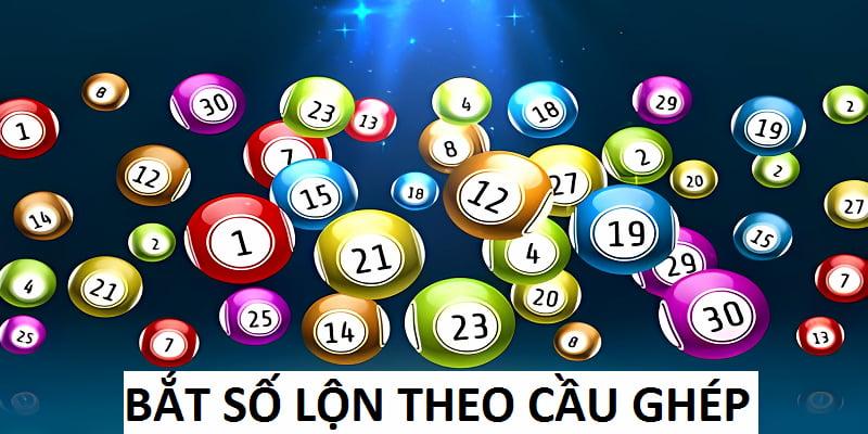 Bắt lô lộn theo cầu ghép dễ dàng